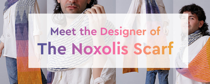 Meet the Designer of the Noxolis Scarf
