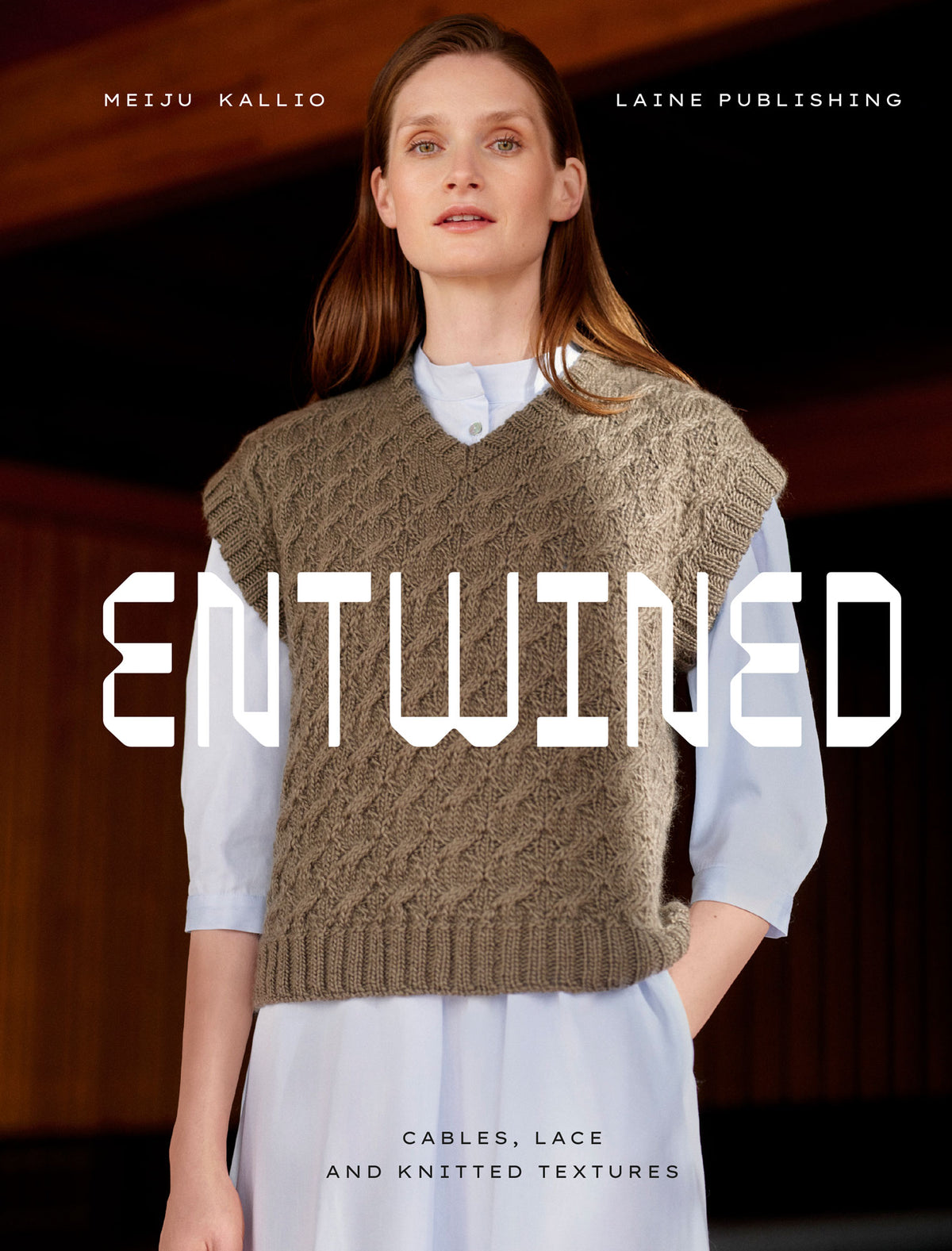 Laine Magazine Meiju Kallio  Books - Entwined: Cables, Lace and Knitted Textures
