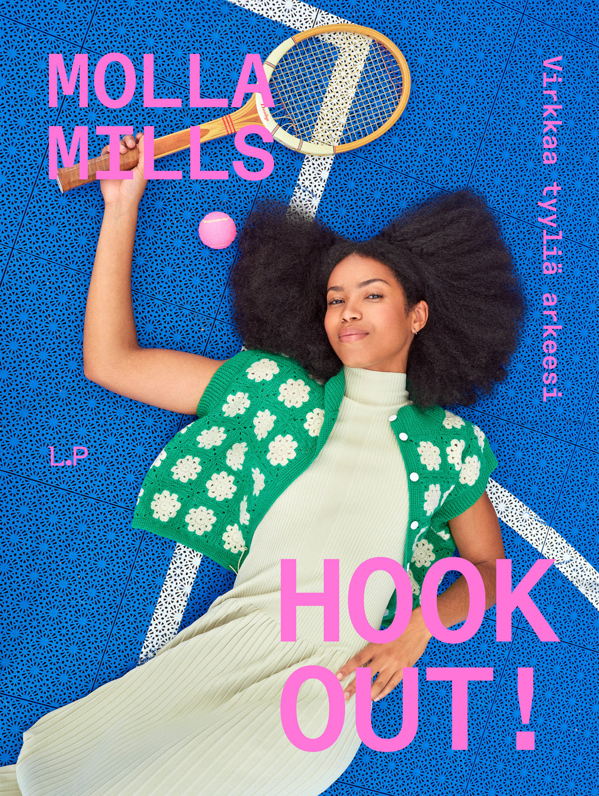 Laine Magazine Molla Mills Books - Hook Out!: Fresh Crochet Wear
